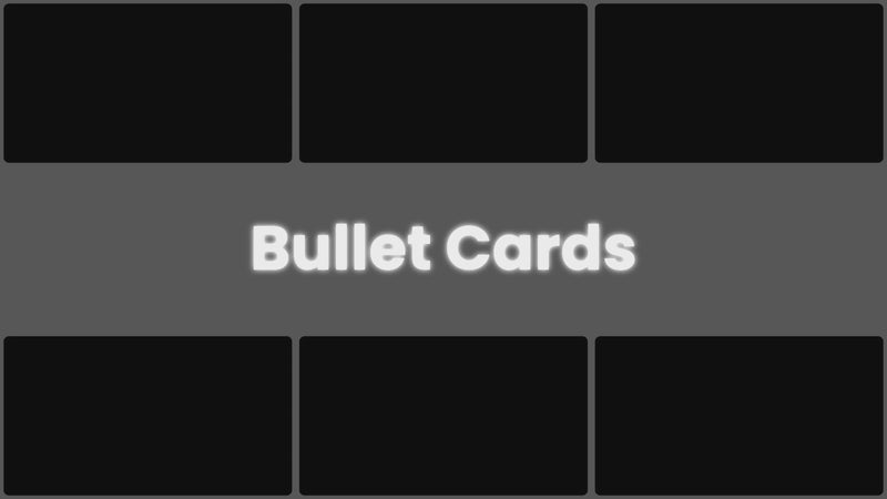 Bullet Cards preview